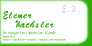 elemer wachsler business card